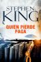 [Bill Hodges Trilogy 02] • Quien pierde paga